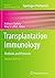 Transplantation Immunology: Methods and Protocols (Methods in Molecular Biology, 1034)