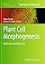 Plant Cell Morphogenesis: Methods and Protocols (Methods in Molecular Biology, 1080)