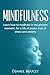 Mindfulness: Mindfulness for beginners : Learn how to meditate in the present moment for a life of peace, free of stress and anxiety