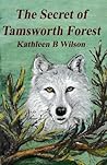The Secret of Tamsworth Forest