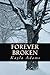Forever Broken (The Forever Series)