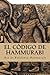 El Codigo de Hammurabi