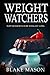 Weight Watchers by Blake Mason