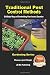 Traditional Pest Control Methods - Old-Style Ways of Controlling Your Insect Enemies