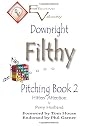 Downright Filthy ...