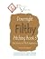 Downright Filthy Pitching Book 3 by Perry L Husband