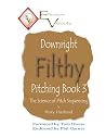 Downright Filthy ...