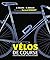 Vélos de course - Concepteu...