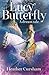 Lucy Butterfly: A Dream Tale (The Lucy Butterfly Series)