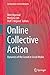 Online Collective Action: Dynamics of the Crowd in Social Media (Lecture Notes in Social Networks)