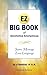 The EZ Big Book of Alcoholics Anonymous: Same Message—Simple Language