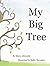 My Big Tree
