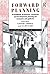 Forward Planning: A Handbook of Business, Corporate and Development Planning for Museums and Galleries (Heritage: Care-Preservation-Management)