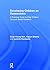 Developing Children as Researchers: A Practical Guide to Help Children Conduct Social Research