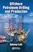 Offshore Petroleum Drilling and Production