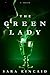 The Green Lady: A Novel