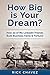 How Big is Your Dream?: How...