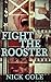 Fight the Rooster