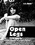 Open Legs: Erotische Fotografie und gewagte Aktfotos (Arbeiten) (German Edition)