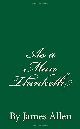 As a Man Thinketh