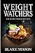 Weight Watchers by Blake Mason