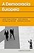 A Democracia Europeia