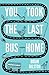 You Took The Last Bus Home: The poems of Brian Bilston
