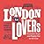 London for Lovers by Sam Hodges