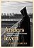 Anders Leven: Hedendaagse m...