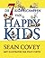 De 7 eigenschappen van Happy Kids by Sean Covey
