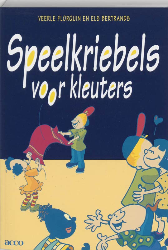 Speelkriebels voor kleuters (Paperback)