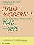 Italomodern 1: Architektur in Oberitalien 1946-1976