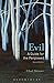 Evil: A Guide for the Perplexed