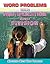 Word Problems Using Multiplication and Division (Mastering Math Word Problems)