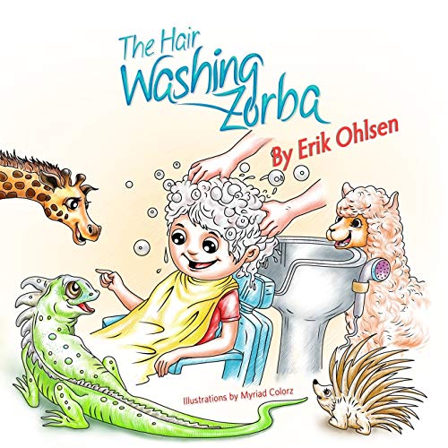 The Hair Washing Zorba (Storyscapes Book)