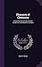 Elements of Chemistry: A Work for Use in High Schools, Academies, and Medical Colleges