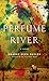 Perfume River (Thorndike Press Large Print Basic Series)