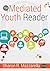 The Mediated Youth Reader