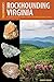 Rockhounding Virginia (Rock...