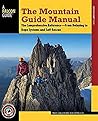 The Mountain Guide Manual by Marc Chauvin
