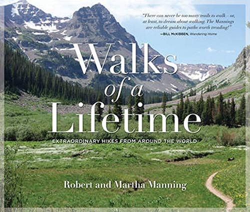 Walks of a Lifetime: Extraordinary Hikes from Around the World (Paperback)