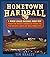 Hometown Hardball: A Minor League Baseball Road Trip from the Rocky Shores of Maine to the Bright Lights of New York City