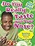 Do You Really Taste with Your Nose?: Questions About the Senses (Human Body FAQ)