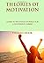 Theories of Motivation