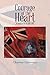 Courage of the Heart by Christine Chatterton