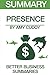 Summary Presence: By Amy Cuddy