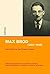 Max Brod (1884-1968): Die Erfindung Des Prager Kreises