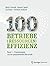 100 Betriebe für Ressourceneffizienz - Band 1 by Mario Schmidt
