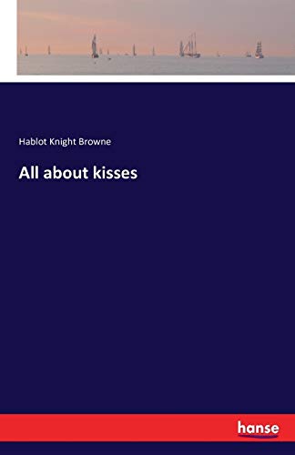 All about kisses (Paperback)