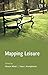 Mapping Leisure: Studies fr...